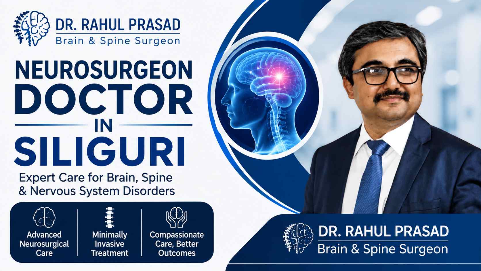 Best Neurosurgeon Doctor in Siliguri - Dr Rahul Prasad